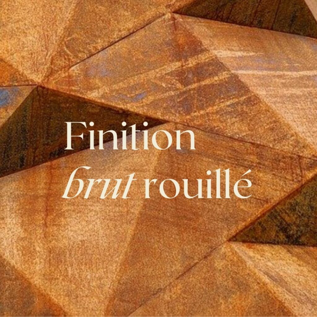 Finition fer brut rouillé